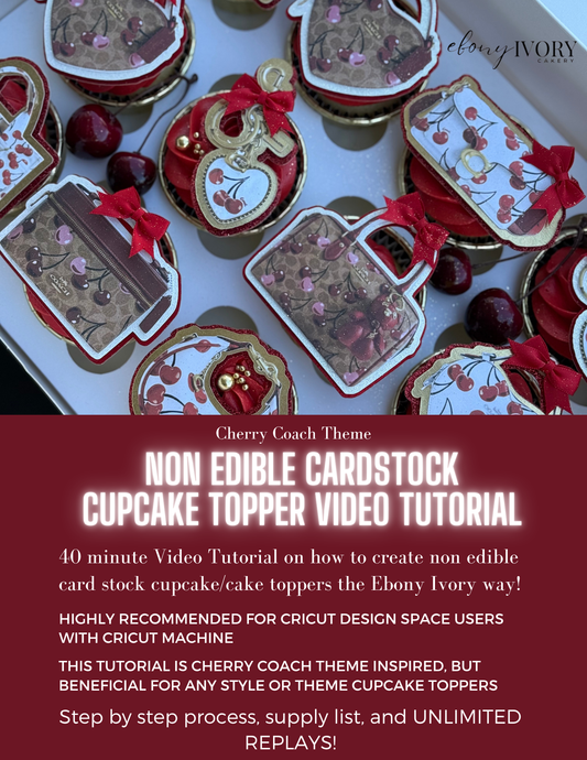 Video Tutorial on How to Make Non-Edible Card Stock Cupcake Toppers (Coach Cherry Theme)