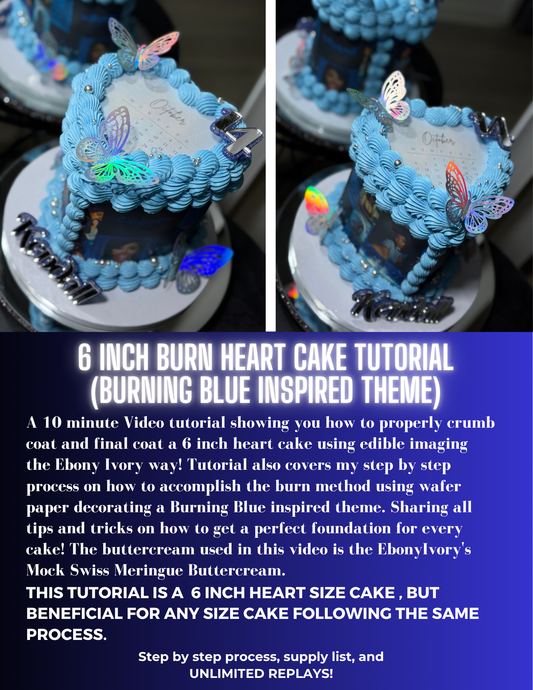 6 inch Burn Heart Cake Tutorial (Burning Blue Inspired Theme)
