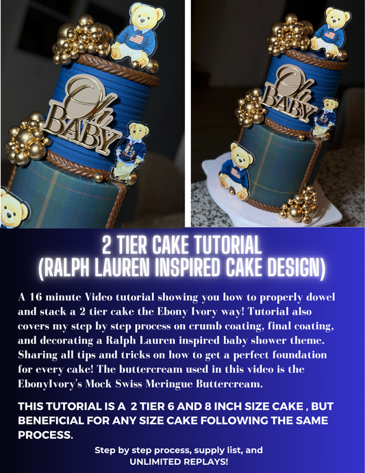 2 Tier Cake Tutorial (Ralph Lauren Baby Shower Theme)